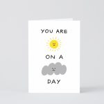 ‘Sunshine on a Cloudy Day’ Card