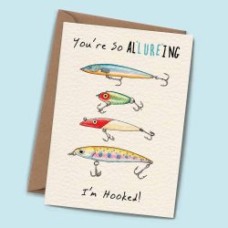 ‘You’re So Alluring’ Greeting Card  