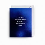 To My Superman – Greetings Card