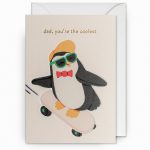 Dad You’re The Coolest – Greetings Card
