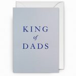 King of Dads – Greetings Card